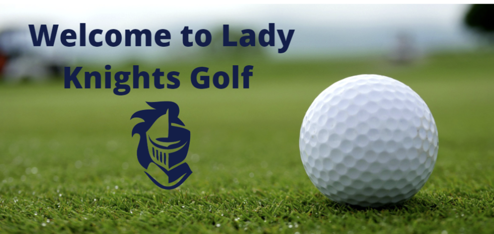 Welcome to Lady Knights Golf!