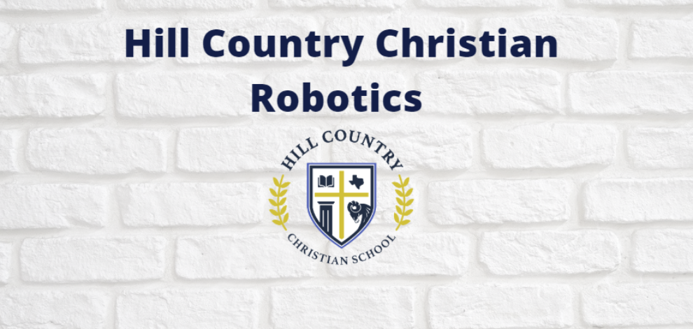 Hill Country Christian Robotics 